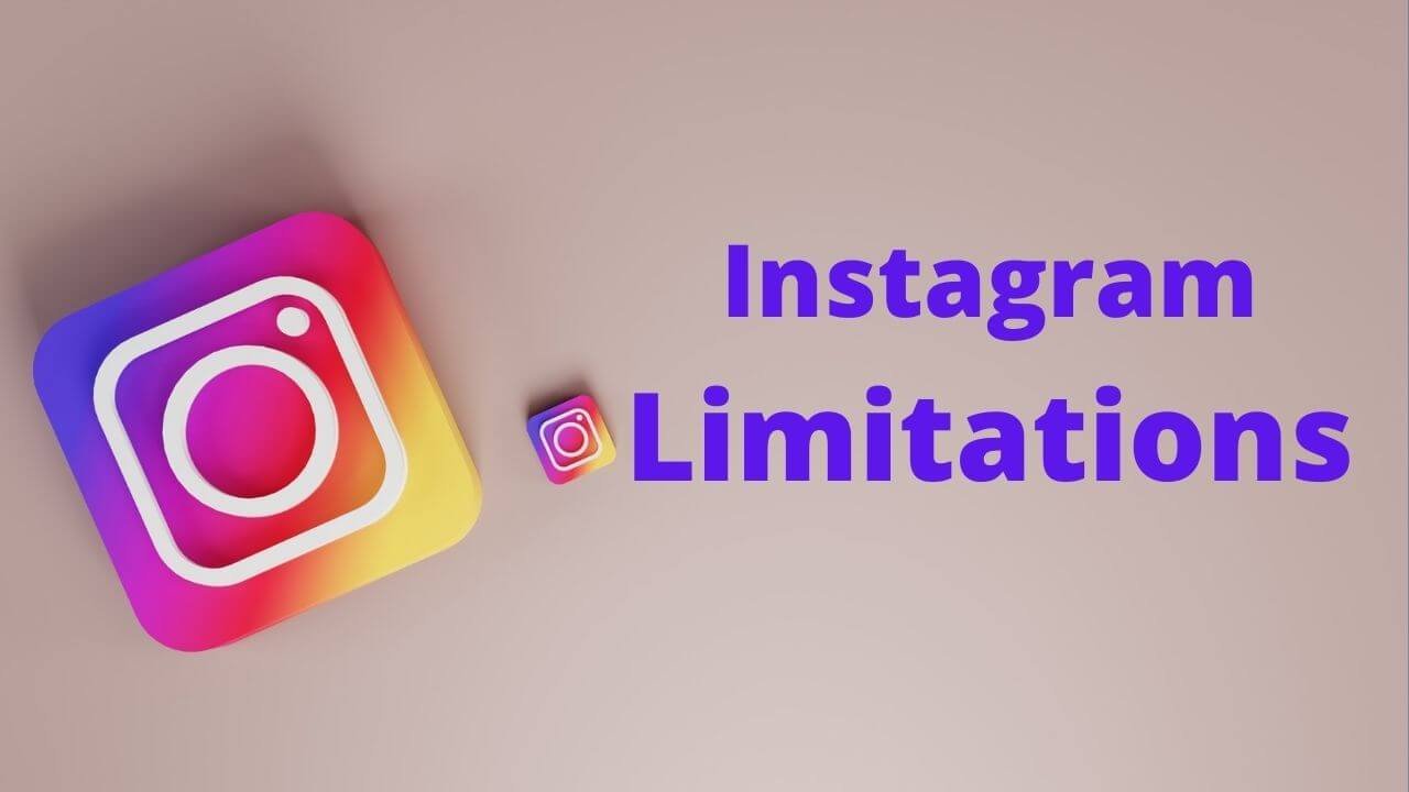 Know what are the limits of Instagram